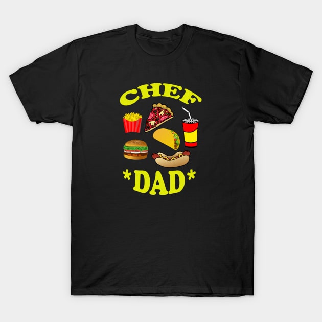 Chef Dad T-Shirt by DG Foster Products